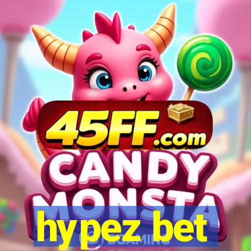 hypez bet